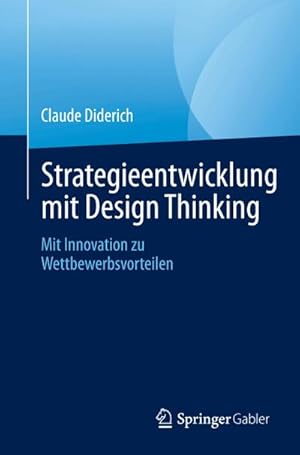 Image du vendeur pour Strategieentwicklung mit Design Thinking mis en vente par Wegmann1855