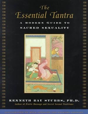 Imagen del vendedor de Essential Tantra : A Modern Guide to Sacred Sexuality a la venta por GreatBookPrices