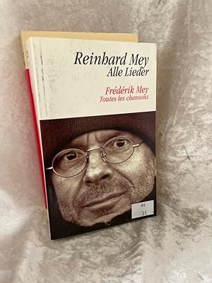 Bild des Verkufers fr Alle Lieder. Toutes les chansons Taschenbuch zum Verkauf von Antiquariat Jochen Mohr -Books and Mohr-