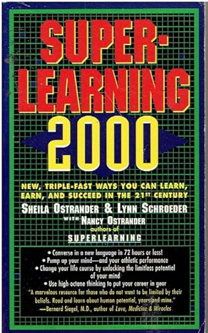 Immagine del venditore per Superlearning 2000 New Triple Fast Ways You Can Learn, Earn, and Succeed in the 21St Century venduto da Threescore Years and Ten