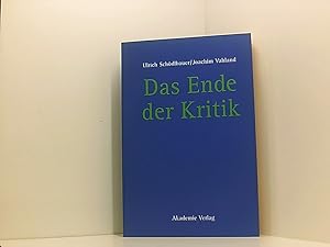 Bild des Verkufers fr Das Ende der Kritik Ulrich Schdlbauer ; Joachim Vahland zum Verkauf von Book Broker