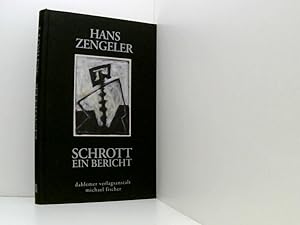 Seller image for Schrott. Ein Bericht for sale by Book Broker