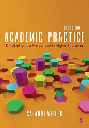 Seller image for Academic Practice: Developing as a Professional in Higher Education by Weller, Saranne [Paperback ] for sale by booksXpress