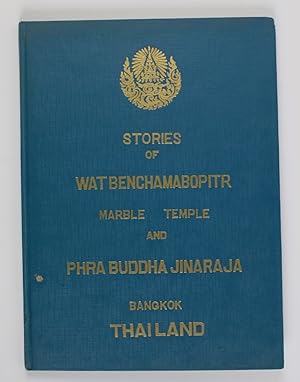 Stories of Wat Benchamabopitr, Marble Temple and Phra Buddha Jinaraja