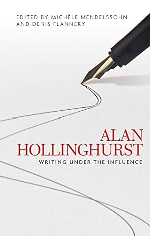 Bild des Verkufers fr Alan Hollinghurst: Writing under the influence [Paperback ] zum Verkauf von booksXpress