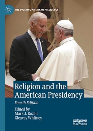 Bild des Verkufers fr Religion and the American Presidency zum Verkauf von AHA-BUCH GmbH