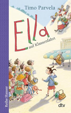 Bild des Verkufers fr Ella auf Klassenfahrt (Die Ella-Reihe, Band 3) zum Verkauf von Express-Buchversand