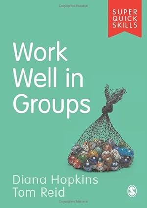 Imagen del vendedor de Work Well in Groups (Super Quick Skills) by Hopkins, Diana, Reid, Tom [Paperback ] a la venta por booksXpress
