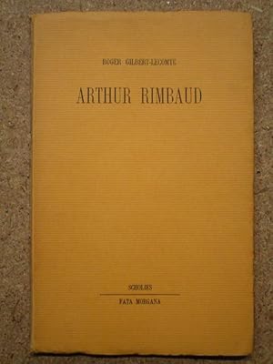 Seller image for Arthur Rimbaud. Prcd de La mort, le mot et le mort-mot par Bernard Nol. for sale by Librairie Diogne SARL