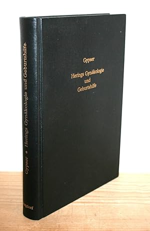 Herings medizinische Schriften. Die Gynäkologie und Geburtshilfe - Materia medica. Supplementband.