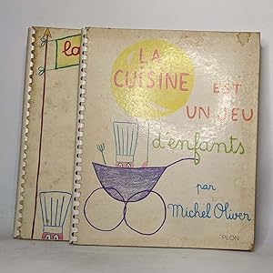 Lot de 2 ouvrages de Michel oliver: La cuisine est un jeu d'enfants / la patisserie est un jeu d'...