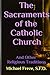 Seller image for The Sacraments of the Catholic Church: And Other Religious Traditions [Soft Cover ] for sale by booksXpress