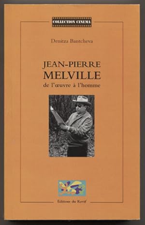 Bild des Verkufers fr Jean-Pierre Melville: de l`oeuvre  l`homme. (= Collection Cinema.) zum Verkauf von Antiquariat Neue Kritik