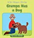 Imagen del vendedor de Gramps Has a Dog (Little Blossom Stories) [Soft Cover ] a la venta por booksXpress