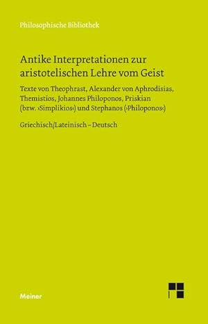 Immagine del venditore per Antike Interpretationen zur aristotelischen Lehre vom Geist venduto da BuchWeltWeit Ludwig Meier e.K.