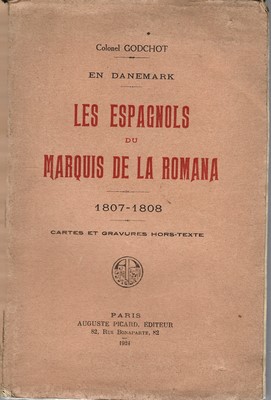 Seller image for En Danemark. Les espagnols du Marquis de la Romana 1807-1808. Cartes et gravures hors-texte for sale by Libreria Sanchez