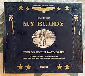 Seller image for My Buddy: World War II Laid Bare (The Michael Stokes Collection) for sale by Warwick Books, member IOBA