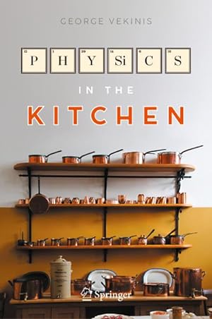Seller image for Physics in the Kitchen for sale by BuchWeltWeit Ludwig Meier e.K.