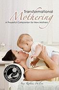 Seller image for TRANSFORMATIONAL MOTHERING for sale by moluna