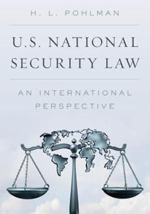 Seller image for U.S. National Security Law: An International Perspective by Pohlman, H. L. [Paperback ] for sale by booksXpress