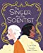 Seller image for The Singer and the Scientist [Soft Cover ] for sale by booksXpress