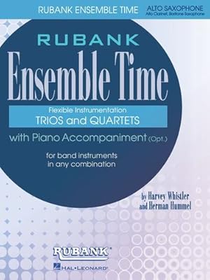 Imagen del vendedor de Ensemble Time - Alto Saxophone (Baritone Saxophone): for Instrumental Trio or Quartet Playing by Hummel, Herman, Whistler, Harvey S. [Paperback ] a la venta por booksXpress