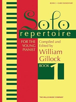 Bild des Verkufers fr Solo Repertoire for the Young Pianist, Book 1: Early Elementary Level by Gillock, William [Paperback ] zum Verkauf von booksXpress