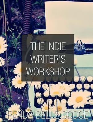 Seller image for INDIE WRITERS WORKSHOP for sale by moluna