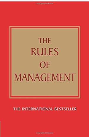 Seller image for The Rules of Management:A definitive code for managerial success: A definitive code for managerial success for sale by WeBuyBooks