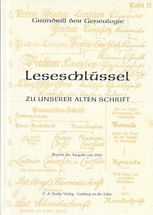 Leseschlüssel zu unserer alten Schrift