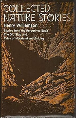 Imagen del vendedor de Collected Nature Stories of Henry Williamson a la venta por WeBuyBooks