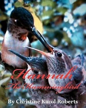 Seller image for HANNAH THE HUMMINGBIRD for sale by moluna