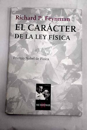 El carácter de la ley física