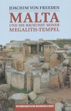 Bild des Verkufers fr Malta und die Baukunst seiner Megalith-Tempel zum Verkauf von Gerald Wollermann