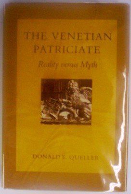 Bild des Verkufers fr Venetian Patriciate: Reality Versus Myth zum Verkauf von WeBuyBooks