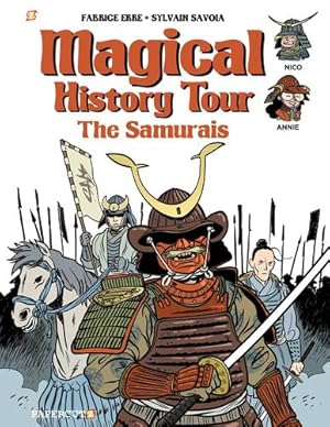 Imagen del vendedor de Magical History Tour #12: The Samurai by Erre, Author Fabrice [Hardcover ] a la venta por booksXpress