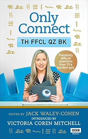 Bild des Verkufers fr Only Connect: The Official Quiz Book zum Verkauf von WeBuyBooks