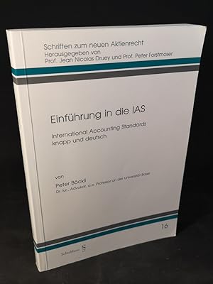 Bild des Verkufers fr Einfhrung in die IAS: International Accounting Standards knapp und deutsch. zum Verkauf von ANTIQUARIAT Franke BRUDDENBOOKS