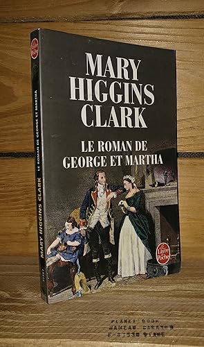 Seller image for LE ROMAN DE GEORGE ET MARTHA - (mount vernon love story) for sale by Planet's books