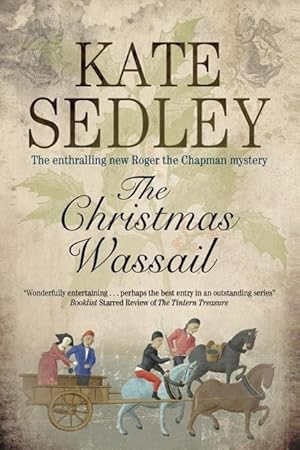 Bild des Verkufers fr Sedley, K: Christmas Wassail zum Verkauf von moluna