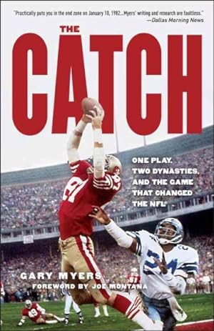 Imagen del vendedor de Catch : One Play, Two Dynasties, and the Game That Changed the NFL a la venta por GreatBookPrices