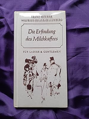Seller image for Die Erfindung des Michkaffees for sale by Verlag Heyn