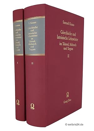 Griechische und lateinische Lehnwörter im Talmud, Midrasch und Targum, Teil I und II (beide Bände...