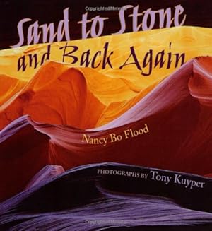 Bild des Verkufers fr Sand to Stone: And Back Again by Nancy Bo Flood [Paperback ] zum Verkauf von booksXpress