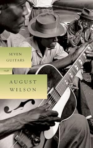 Bild des Verkufers fr Seven Guitars (August Wilson Century Cycle) by Wilson, August [Hardcover ] zum Verkauf von booksXpress