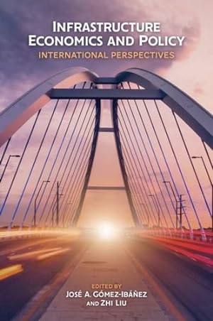 Imagen del vendedor de Infrastructure Economics and Policy: International Perspectives [Paperback ] a la venta por booksXpress
