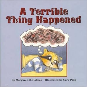 Immagine del venditore per A Terrible Thing Happened by Holmes, Margaret M, Mudlaff, Sasha J, Pillo, Cary [Hardcover ] venduto da booksXpress