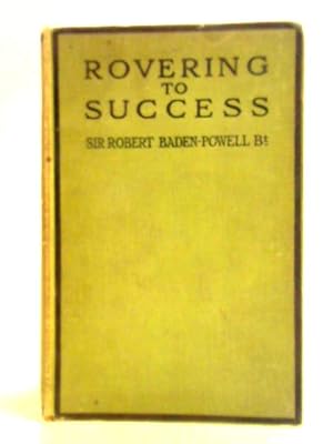 Bild des Verkufers fr Rovering to Success zum Verkauf von World of Rare Books