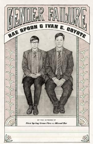 Seller image for Gender Failure by Coyote, Ivan, Spoon, Rae [Paperback ] for sale by booksXpress
