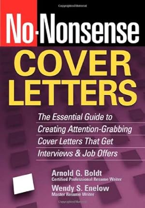 Seller image for No-Nonsense Cover Letters: The Essential Guide to Creating Attention-Grabbing Cover Letters That Get Interviews & Job Offers (No-Nonsense) [Soft Cover ] for sale by booksXpress